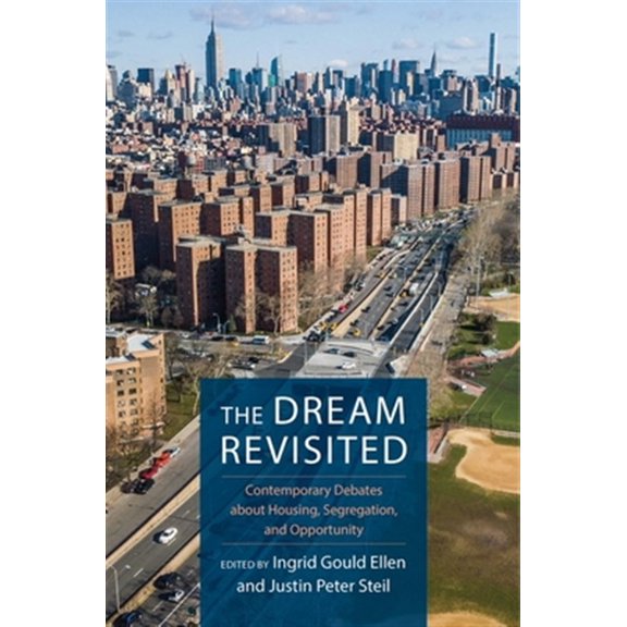 Pre-Owned The Dream Revisited: Contemporary Debates About Housing, Segregation, and Opportunity Paperback