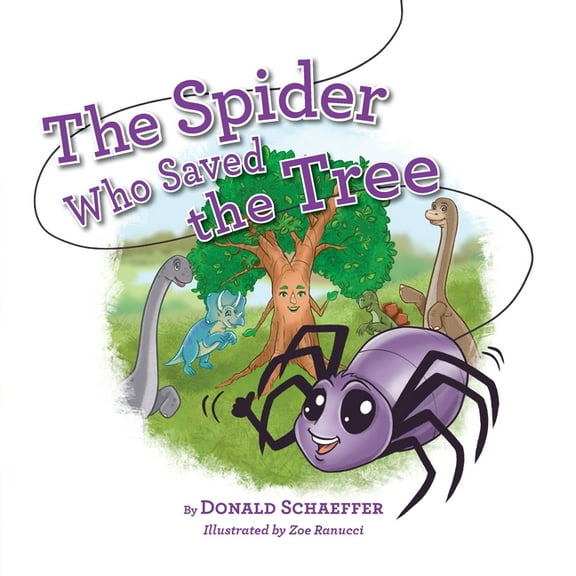 The Spider Who Saved the Tree, (Paperback)