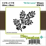 Die-versions Whispers Die-old Oak Leaves