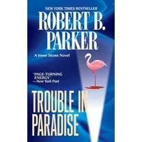 Jesse Stone Novel Trouble in Paradise, (Paperback)