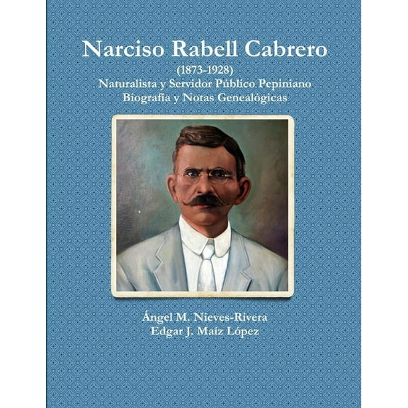 Narciso Rabell Cabrero (1873-1928) (Paperback)