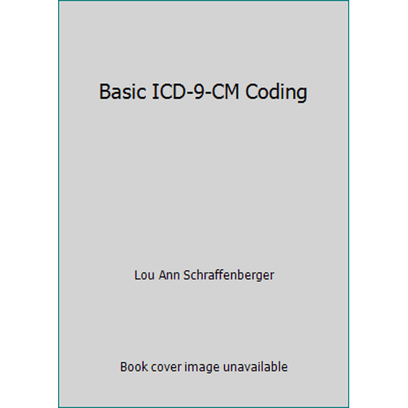 Pre-Owned Basic ICD-9-CM Coding (Paperback) 1584262451 9781584262459