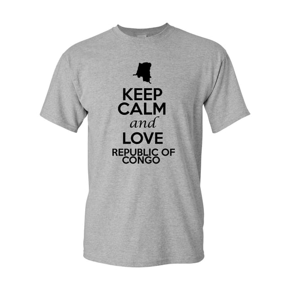 Keep Calm And Love Republic Of Congo Country Patriotic Adult T-Shirt Tee