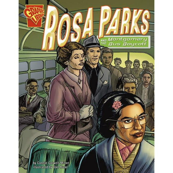 Graphic History Rosa Parks and the Montgomery Bus Boycott, (Paperback)