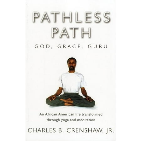 Pathless Path : God, Grace, Guru (Paperback)
