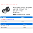 thumbnail image 2 of Accessory Belt Tensioner - Compatible with 1992 - 1997 Ford F-350 1993 1994 1995 1996, 2 of 3