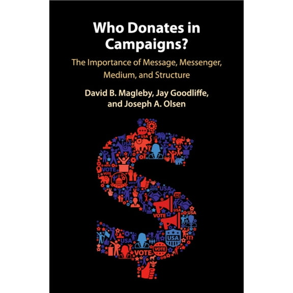 Who Donates in Campaigns?, (Paperback)