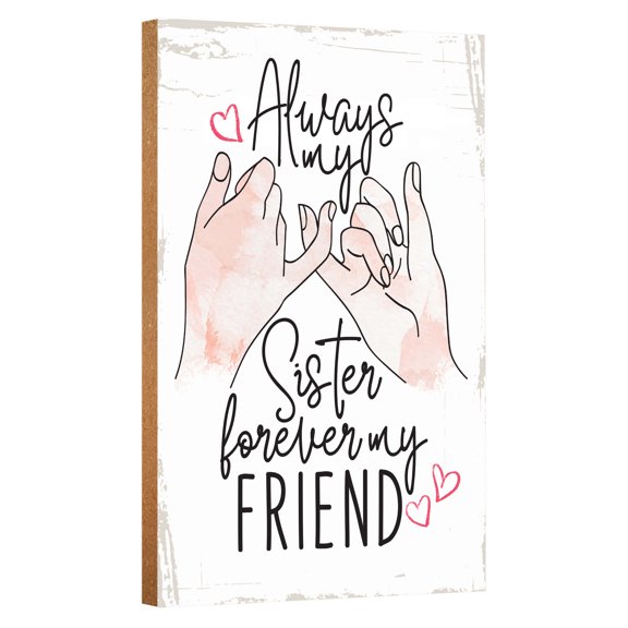 Lifesong Milestones Wooden Rustic Tabletop Sign Home Decor Unique Gift for your Sister