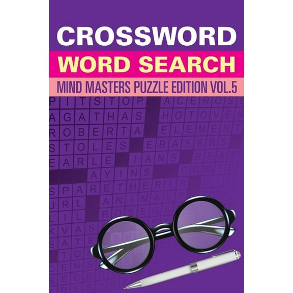 Crossword Word Search: Mind Masters Puzzle Edition Vol. 5 (Paperback)