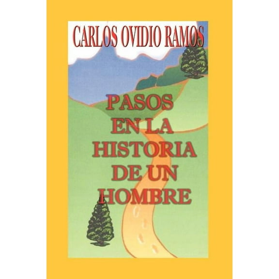 Pasos En LA Historia De UN Hombre