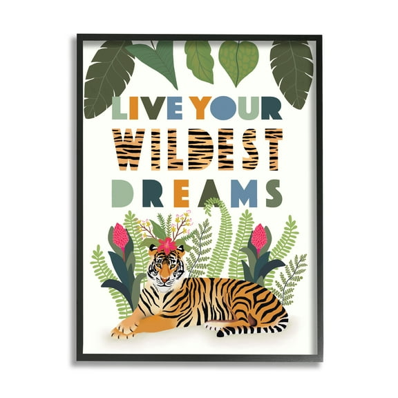 Stupell Industries Live Your Wildest Dreams Sentiment Tropical Tiger Forest, 24 x 30, Designed by Darlene Seale