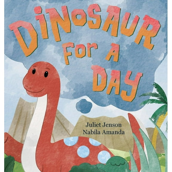 For a Day Dinosaur For A Day, Book 2, (Hardcover)