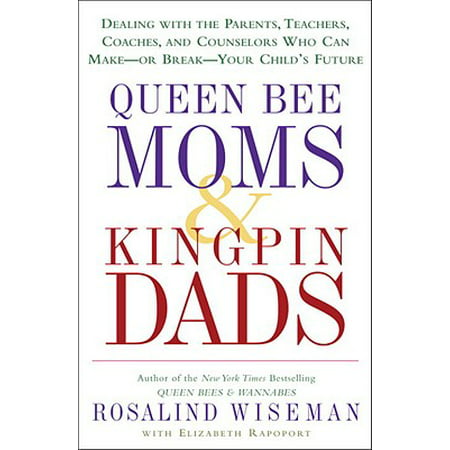 Queen Bee Moms & Kingpin Dads - eBook