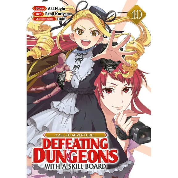 Call to Adventure! Defeating Dungeons with a Skill Board (Manga): Call to Adventure! Defeating Dungeons with a Skill Board (Manga) Vol. 10 (Paperback)