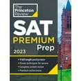 thumbnail image 1 of Pre-Owned Princeton Review SAT Premium Prep, 2023: 9 Practice Tests + Review & Techniques + Online Tools (Paperback) by The Princeton Review, 1 of 1