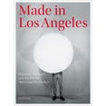 thumbnail image 2 of Made in Los Angeles : Materials, Processes, and the Birth of West Coast Minimalism (Paperback), 2 of 2