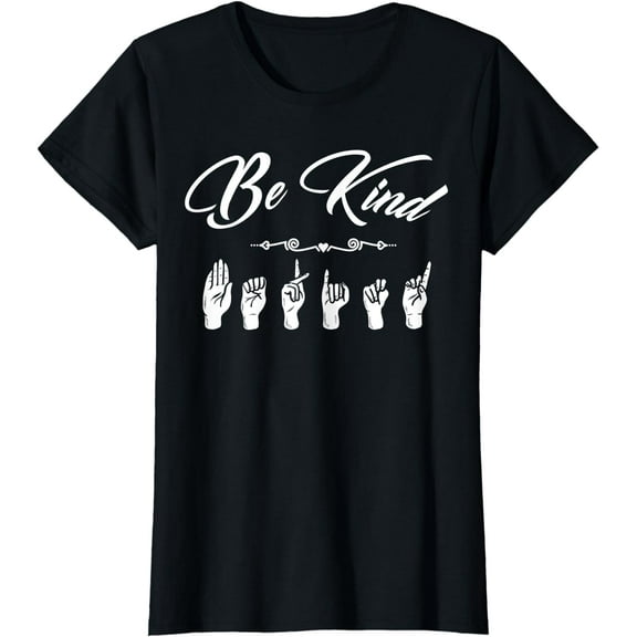 Be Kind ASL Sign Language Alphabet Gift T-Shirt