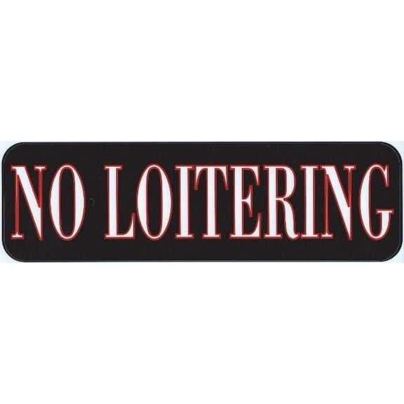 10in x 3in No Loitering Sticker