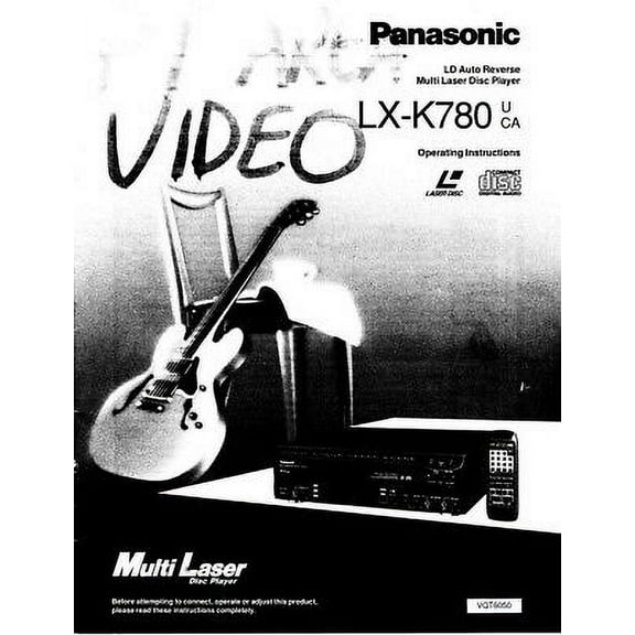 Instruction Manual ONLY for Panasonic LX-K780 Laser Disc Player Owners Instruction Manual REPRINT