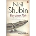 thumbnail image 1 of Pre-Owned Your Inner Fish: The Amazing Discovery of Our 375-Million-Year-Old Ancestor (Paperback) 0141027584 9780141027586, 1 of 1