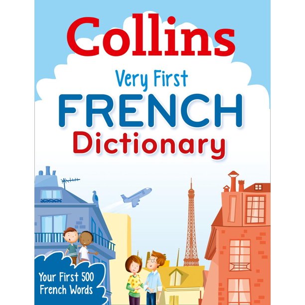 Collins Primary Dictionaries Collins Very First French Dictionary