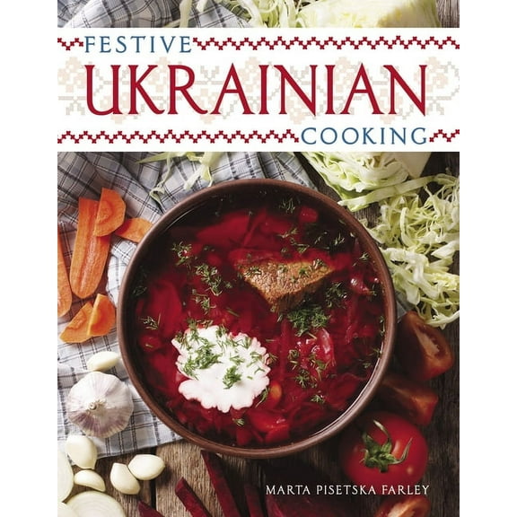 Festive Ukrainian Cooking, (Paperback)