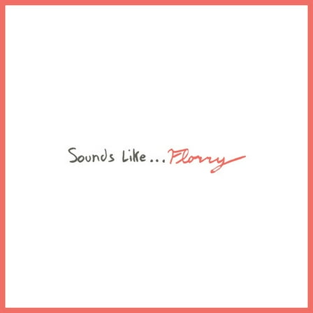 Florry - Sounds Like... - Music & Performance - CD