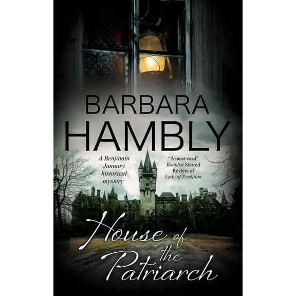 Benjamin January Historical Mystery House of the Patriarch, Book 18, (Paperback)
