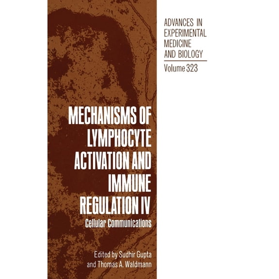 Computer Applications in the Earth Scien Mechanisms of Lymphocyte Activation and Immune Regulation IV: Cellular Communications, Book 323, (Hardcover)