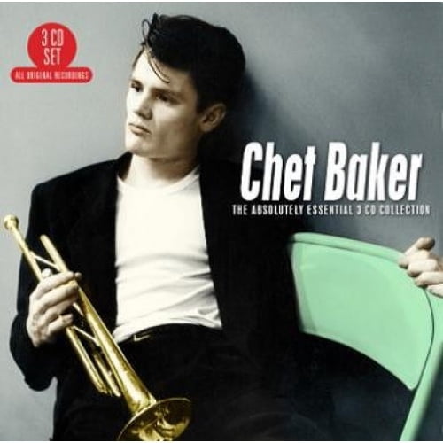 Chet Baker - The Absolutely Essential 3 CD Collection