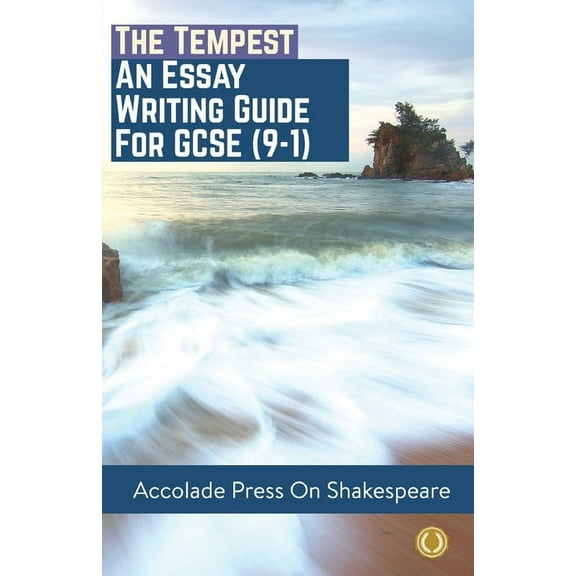 The Tempest: Essay Writing Guide for GCSE (9-1), (Paperback)