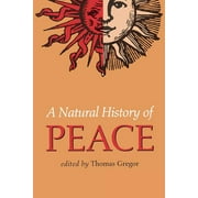A Natural History of Peace, Used [Paperback]