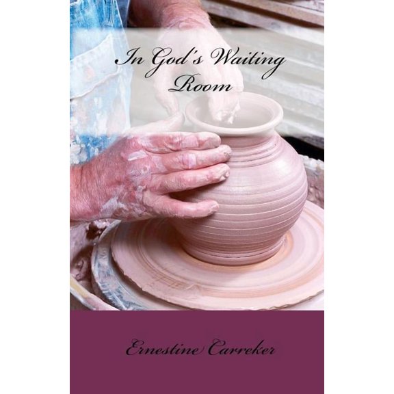 In God's Waiting Room, (Paperback)