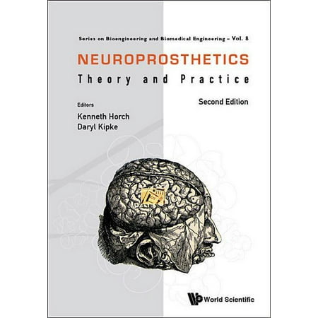UPC: 9789813207141 | Bioengineering and Biomedical Engineering: Neuroprosthetics: Theory and Practice (Second Edition) (Hardcover)