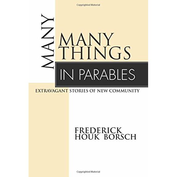 Many Things in Parables: Extravagant Stories of New Community (Paperback)