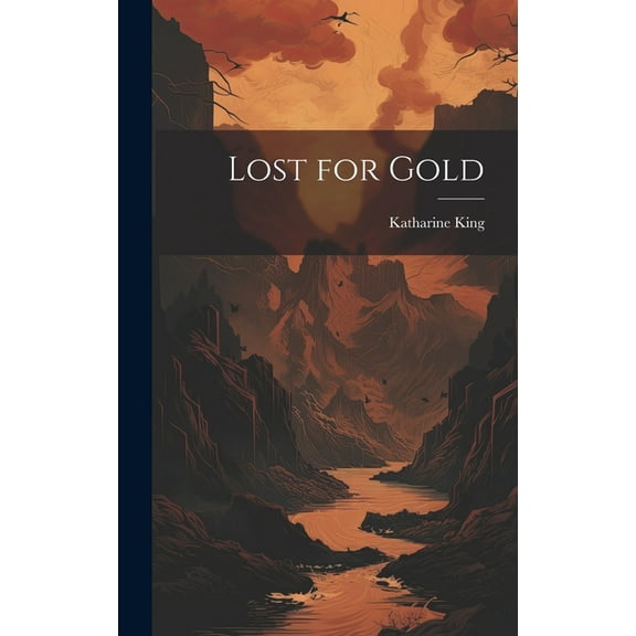 Lost for Gold (Hardcover)
