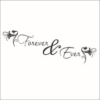 Forever and Ever #2 Vinyl Decal - Large