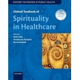 thumbnail image 1 of Pre-Owned Oxford Textbook of Spirituality in Healthcare (Hardcover) by Mark Cobb, Christina Puchalski, Bruce Rumbold, 1 of 1