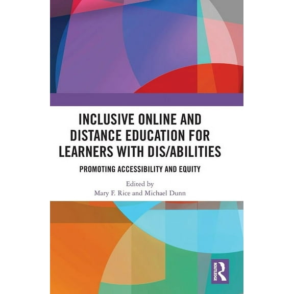 Inclusive Online and Distance Education for Learners with Dis/abilities: Promoting Accessibility and Equity, (Hardcover)