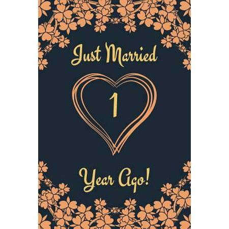 1st Anniversary Journal: Lined Journal / Notebook 1st Anniversary Gifts for Her and Him - Funny 1 Year Wedding Anniversary Celebration Gift - J