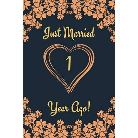 1st Anniversary Journal: Lined Journal / Notebook 1st Anniversary Gifts for Her and Him - Funny 1 Year Wedding Anniversary Celebration Gift - J (Best 1st Year Anniversary Gifts For Him)