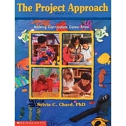 The Project Approach: Making Curriculum Come Alive (Book 1) [Paperback - Used]