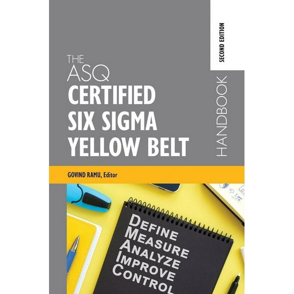 The ASQ Certified Six Sigma Yellow Belt Handbook (Hardcover)