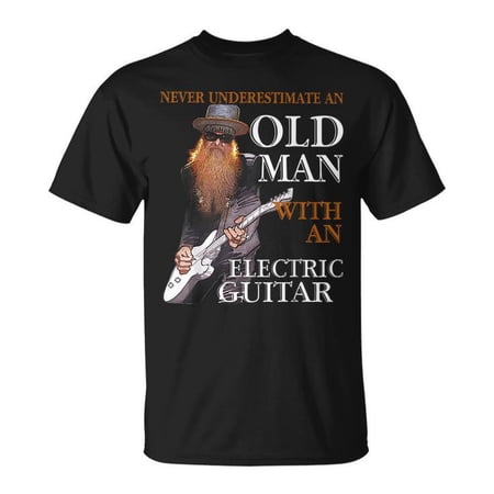Never Underestimate Old Man With Electric Guitar Guitarist Old Man UnisexT-shirt
