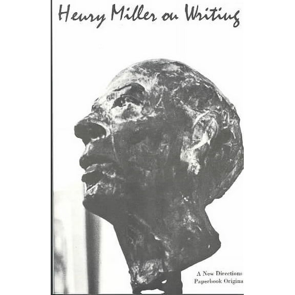 New Directions Paperbook: Henry Miller on Writing (Paperback)