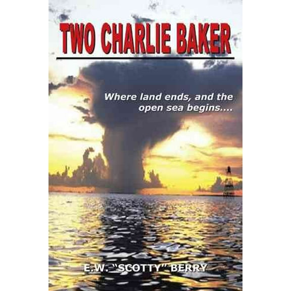 Two Charlie Baker : Where Land Ends, and the Open Sea Begins