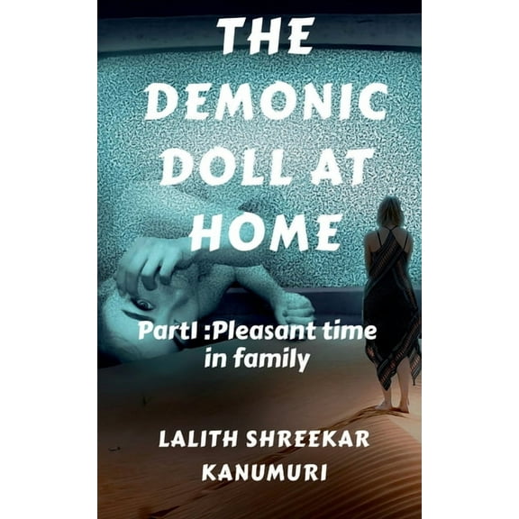 The Demonic Doll At Home (Paperback)