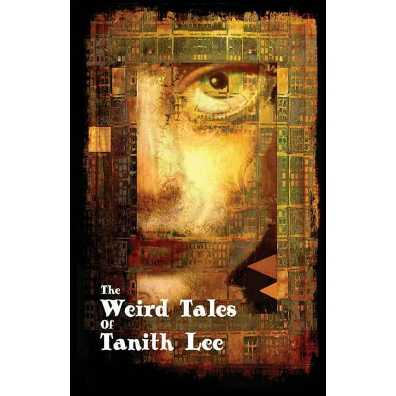 The Weird Tales of Tanith Lee, (Paperback)
