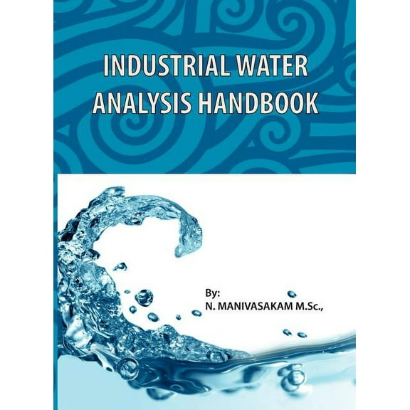 Industrial Water Analysis Handbook (Hardcover)