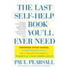 The Last Self-help Book Youll Ever Need